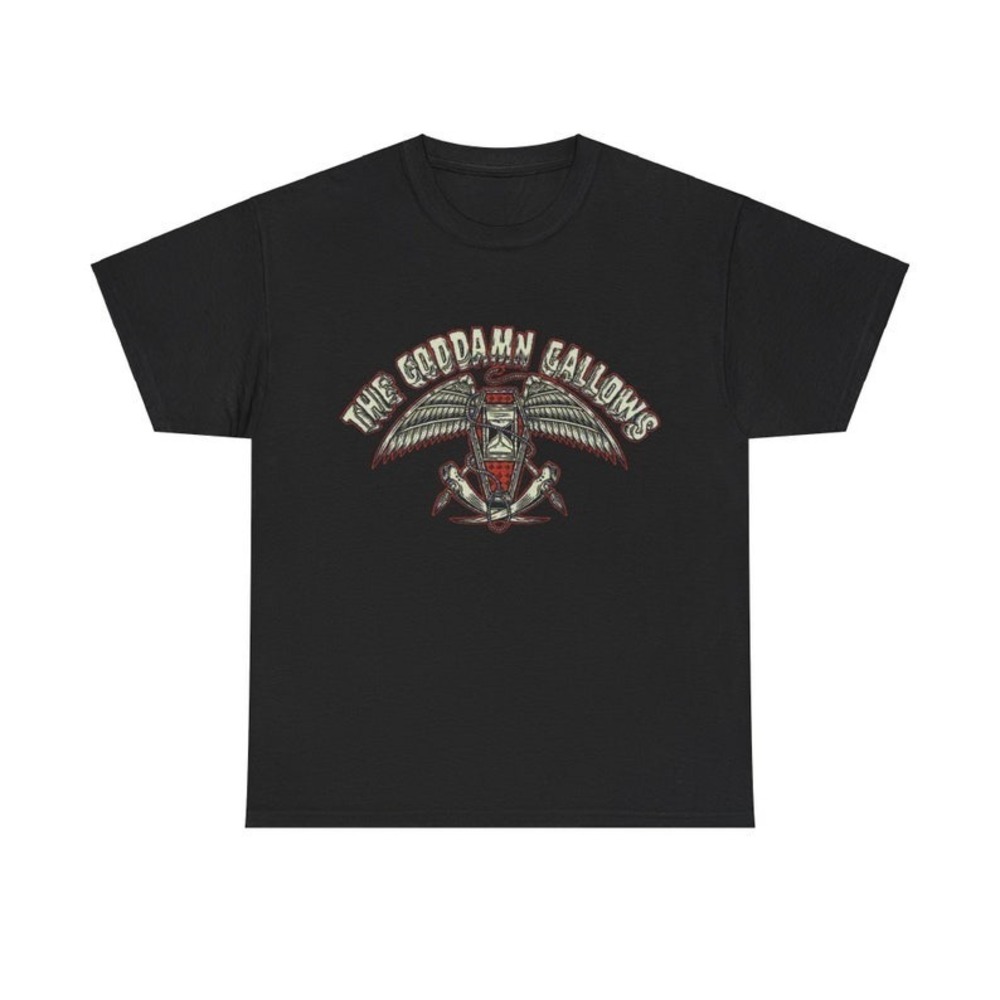 The Goddamn Gallows Unisex Gift Shirt Rock Unisex Heavy Cotton Tee